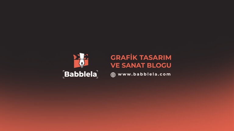 Babblela Grafik Tasarım ve Sanat Blogu